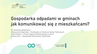 Gospodarka odpadami w gminach – jak komunikować się z mieszkańcami [upl. by Roseanna]