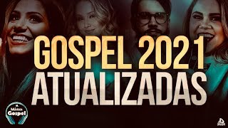 Louvores e Adoração 2021  As Melhores Músicas Gospel Mais Tocadas 2021  Top Hinos gospel 2021 [upl. by Caitrin70]