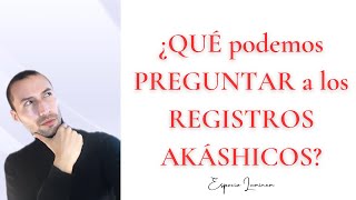 ¿QUÉ podemos PREGUNTAR en una LECTURA de REGISTROS AKASHICOS 🌟✨️ [upl. by Herriott378]