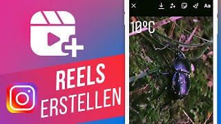 Instagram Reels erstellen  Instagram Reels bearbeiten und teilen  Anleitung für Instagram Reels [upl. by Phillipe]