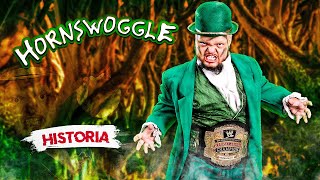 La HISTORIA de HORNSWOGGLE 20042022 [upl. by Airb426]