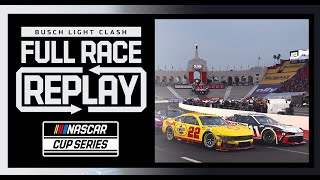 2024 NASCAR Busch Light Clash at the Coliseum Race  NASCAR Cup Series Full Race Replay [upl. by Hephzibah]