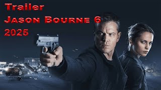 Jason Bourne 6 2025 Trailer [upl. by Aihceyt]