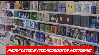 PERFUMES MERCADONA HOMBRE 2024 mercadona clonesdeperfumes equivalenciadearoma [upl. by Leziar]