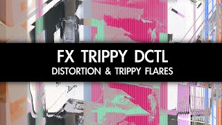 FX Trippy DCTL for DaVinci Resolve [upl. by Nwadal473]