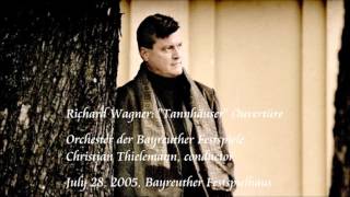 Wagner quotTannhäuserquot Overture  Thielemann  Orchester der Bayreuther Festspiele [upl. by Judy473]