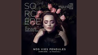 Nos vies pendules Sorcière  Le musical [upl. by Eckblad]