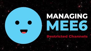 Managing MEE6  Restricted Channels [upl. by Ano]