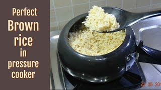 How to cook perfect Brown rice in pressure cooker  Brown Rice Recipe  Rice recipe  KabitasKitchen [upl. by Iru]