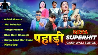 Gadwali Nonstop Song Playlist 2024  2024 Super Gadwali Song  KumaumiampGadwali Dj Remix Song 2024 [upl. by Elleivad]