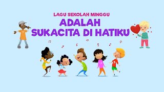 Sekolah Minggu  Adalah Sukacita Di Hatiku Animasi Kartun [upl. by Topping694]