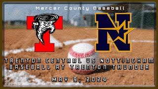 High School Baseball  Trenton Central Tornadoes vs Nottingham Northstars 5924 [upl. by Hsejar]