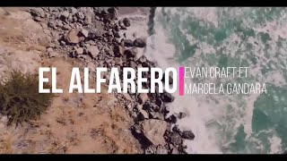 El Alfarero  Evan Craft feat Marcela Gandara CON LETRA [upl. by Ihcego]