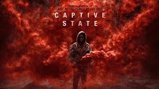 Captive State trailer [upl. by Halland]