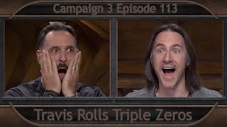 Critical Role Clip  Travis Rolls Triple Zeros  Campaign 3 Episode 113 [upl. by Dhu]