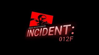 FNF Incident 012f OST Perfectionist V3 Official Upload [upl. by Surovy]