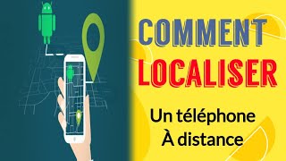 comment localiser un téléphone à distance meilleur application de localisation [upl. by Saks652]