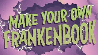 How To Make Your Own Frankenbook [upl. by Everrs]