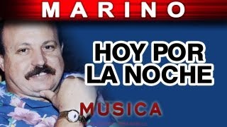 Marino  Hoy Por La Noche musica [upl. by Pharaoh908]