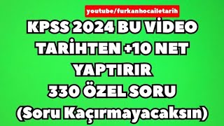 KPSS 2024 BU VİDEO TARİHTEN  10 NET YAPTIRIR 330 ÖZEL SORU inkılaptarihitekrar yks2025 kpss2024 [upl. by Kurys]