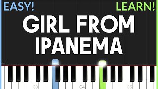 The Girl From Ipanema  Tom Jobim  EASY Piano Tutorial [upl. by Aisila]