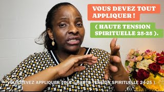 MME SEKA  VOUS DEVEZ TOUT APPLIQUER  LA HAUTE TENSION SPIRITUELLE 2425 [upl. by Hoeg]