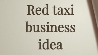 Red taxi business idea tamil [upl. by Shuler]