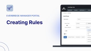 Creating Rules  Everbridge Manager Portal [upl. by Netty]