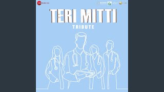 Teri Mitti  Tribute [upl. by Ybeloc]