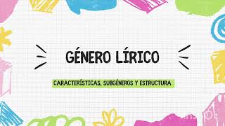 GÉNERO LÍRICO Subgéneros características y estructura [upl. by Magee]