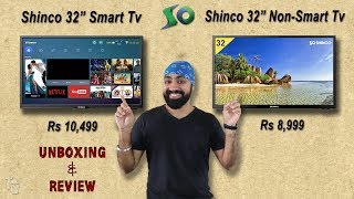 Shinco 32 Inch Smart amp 32 Inch NonSmart TV  BUDGET KINGS  Unboxing amp Review [upl. by Hirasuna]