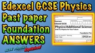 Foundation Physics Edexcel Paper 2 2017 ANSWERS [upl. by Anikas294]