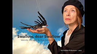 Swallow Dear Swallow TRAILER [upl. by Htebezile]