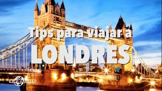 Tips para viajar Londres  Inglaterra 1 [upl. by Enixam]