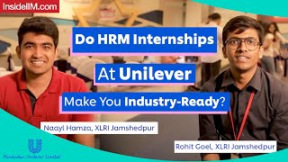 What Do HR MBA Interns Do At Unilever Ft Naayl amp Rohit ULIP Interns XLRI Students [upl. by Fechter]