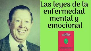 🔴Las leyes de la enfermedad mental y emocional [upl. by Ernestine]