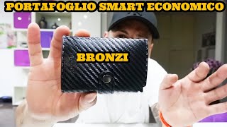 BRONZI IL MIGLIORE PORTAFOGLIO SMART ECONOMICO [upl. by Darom]