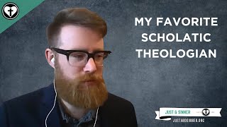 Who is my Favorite Scholastic Theologian [upl. by Itsirc]