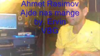 Ahmet RasimovAjde nas mange wmv [upl. by Dianuj]