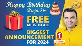 RAJA SIR Birthday Special  FREE Gifts to All  Biggest Announcement for SSC 2024 Exams [upl. by Service977]