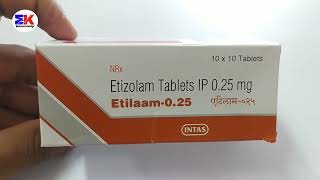 Etilaam 025 Tablet  Etizolam Tablet  Etilaam 025mg Tablet Uses Benefits Dosage Review in Hindi [upl. by Anetsirhc]