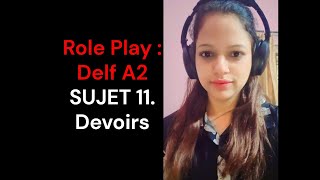 SUJET 11 Devoirs  DELF A2 [upl. by Quincey35]