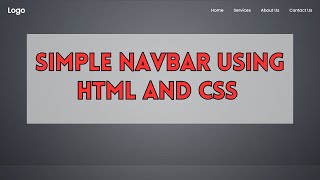 Navigation bar using HTML and CSS  Simplistic Navbar  Visual Studio Code [upl. by Nyrac577]