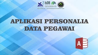 09PERSONALIA Data Pegawai – MsAccess [upl. by Latonia]