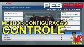 PES 2019  MELHOR CONFIGURAÇÃO CONTROLE [upl. by Watkin920]