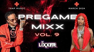 PreGame MiXx 9  2024 New Hip Hop Mix  Best New Rap Songs [upl. by Nuhsyar]