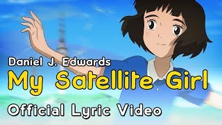 quotMy Satellite Girlquot Lyric Video  Satellite Girl and Milk Cow  GKIDS [upl. by Sedecram]