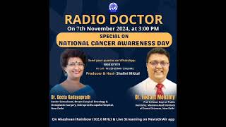 Radio Doctor II Special on National Cancer Awerness Day II Dr Geeta Kadayaparth II Dr VK Mohanty [upl. by Grimbly]