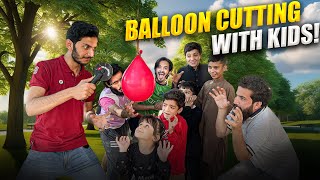 Balloon Cutting Game With Kids 🤣 [upl. by Malachi705]