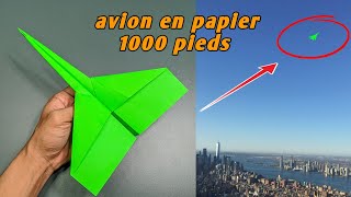 AVION EN PAPIER 1000 PIEDS  comment fabriquer un avion en papier facile qui vole loin [upl. by Frances]